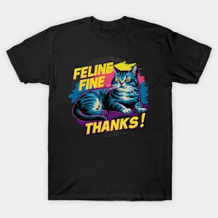 Cat Lover - Feline Fine Thanks T-Shirt